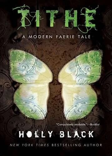 Tithe: A Modern Faerie Tale - Paperback By Holly Black - VERY GOOD