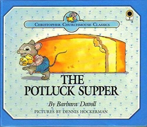 Potluck Supper (Christopher Churchmouse Classics) - Hardcover - GOOD