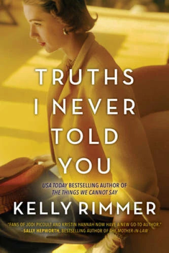 Truths I Never Told You - Paperback By Rimmer, Kelly - GOOD