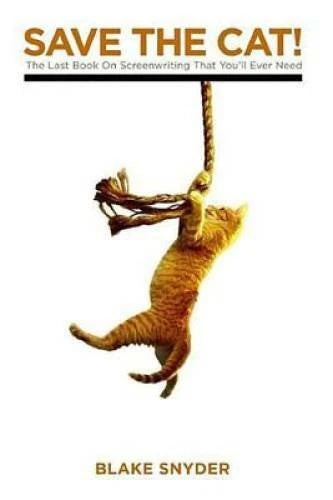 Save The Cat! The Last Book on Screenwriting You'll Ever Need - Paperback - GOOD