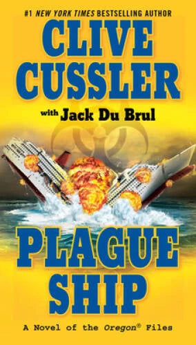 Plague Ship (The Oregon Files) - Paperback By Cussler, Clive - GOOD