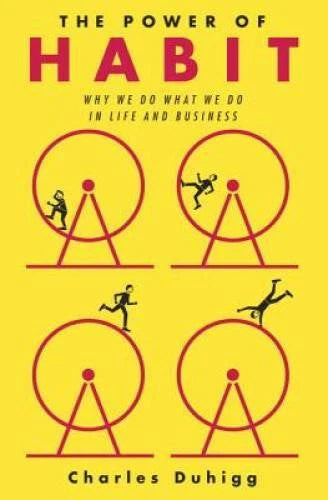 The Power of Habit: Why We Do What We Do in Life and Business - Hardcover - GOOD