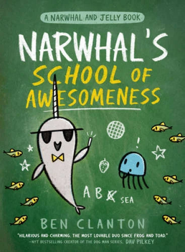 Narwhals School of Awesomeness (A Narwhal and Jelly Book 6) - Hardcover - GOOD