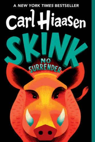 Skink--No Surrender - Paperback By Hiaasen, Carl - GOOD