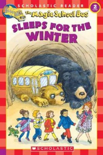 The Magic School Bus Sleeps for the Winter (Scholastic Reader, Level 2) - GOOD