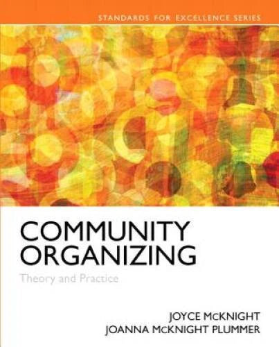 Community Organizing: Theory and Practice (Advancing Core Competencies) - GOOD