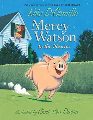 Mercy Watson to the Rescue - Paperback By DiCamillo, Kate - VERY GOOD