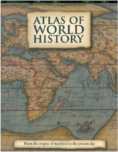 Atlas of World History - Hardcover By Santon, Kate - GOOD