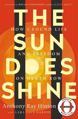 The Sun Does Shine: How I Found Life and Freedom on Death Row (Oprah's Bo - GOOD