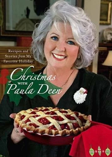 Christmas with Paula Deen: Recipes and Stories from My Favo - VERY GOOD