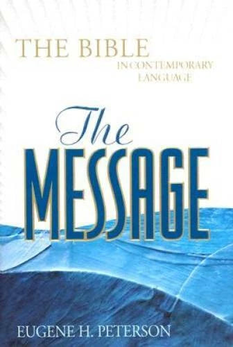 The Message: The Bible in Contemporary Language - Hardcover - GOOD