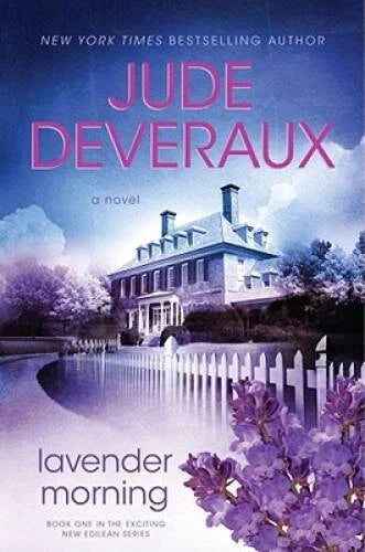 Lavender Morning (Edilean) - Hardcover By Deveraux, Jude - VERY GOOD