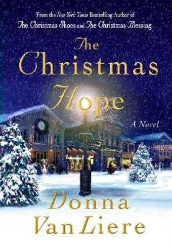 The Christmas Hope (Christmas Hope Series #3) - Hardcover - GOOD