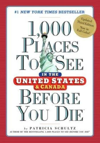 1,000 Places to See in the United States and Canada Before You Die - GOOD