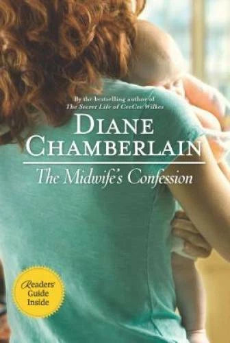 The Midwife's Confession - Paperback By Chamberlain, Diane - VERY GOOD