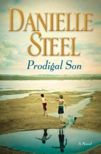 Prodigal Son: A Novel - Hardcover By Steel, Danielle - VERY GOOD