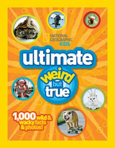 National Geographic Kids: Ultimate Weird but True - 1,000 Wild & Wac - VERY GOOD