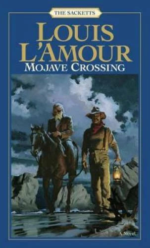 Mojave Crossing (Sacketts, No. 9) - Mass Market Paperback - GOOD