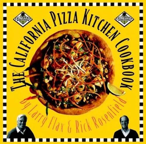 California Pizza Kitchen Cookbook - Hardcover By Rosenfield, Rick - VERY GOOD