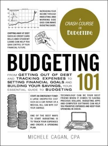 Budgeting 101: From Getting Out of Debt and Tracking Expenses to Setting - GOOD