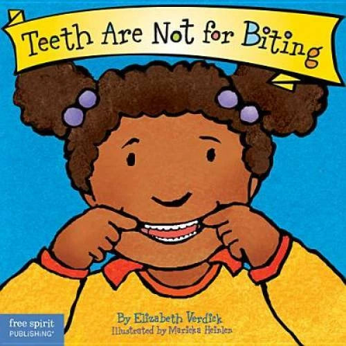 Teeth Are Not for Biting (Board Book) (Best Behavior Series) - Board book - GOOD