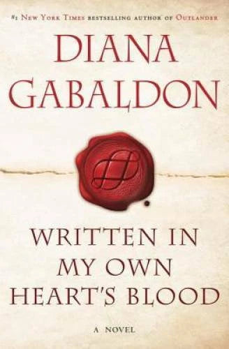 Written in My Own Heart's Blood (Outlander) - Hardcover - GOOD