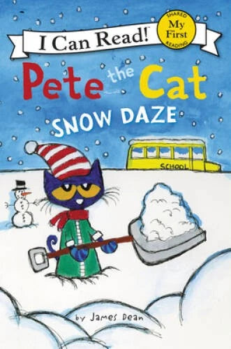 Pete the Cat: Snow Daze (My First I Can Read) - Paperback By Dean, James - GOOD