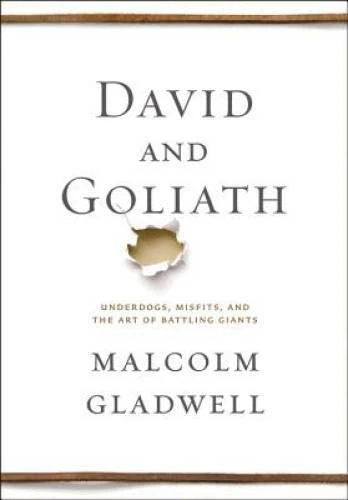 David and Goliath: Underdogs, Misfits, and the Art of Bat - VERY GOOD