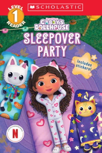 Gabbys Dollhouse: Sleepover Party (Scholastic Reader, Level 1) - VERY GOOD