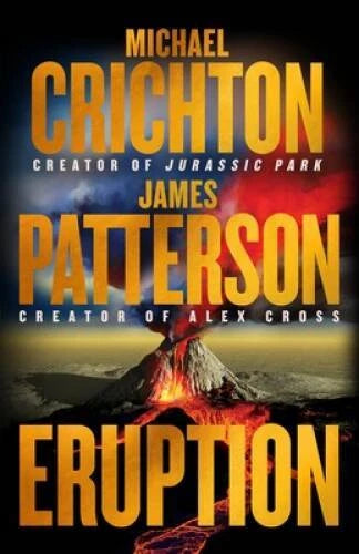 Eruption - Hardcover By Crichton, Michael - VERY GOOD