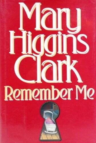 Remember Me - Hardcover By Clark, Mary Higgins - GOOD