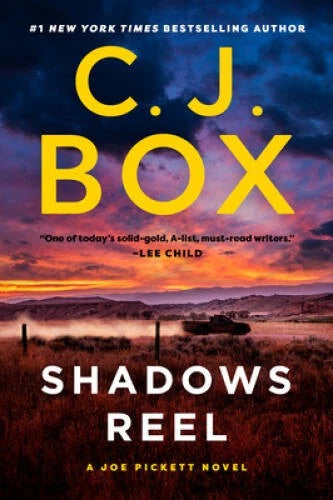 Shadows Reel (A Joe Pickett Novel) - Paperback By Box, C J - GOOD
