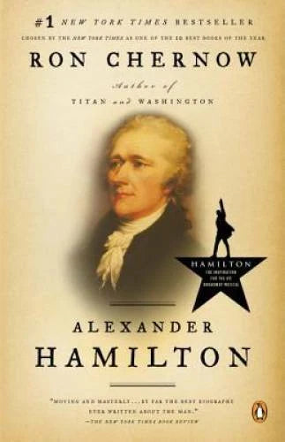 Alexander Hamilton - Paperback By Chernow, Ron - GOOD