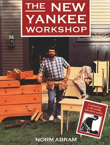 The New Yankee Workshop - Paperback By Abram, Norm - GOOD