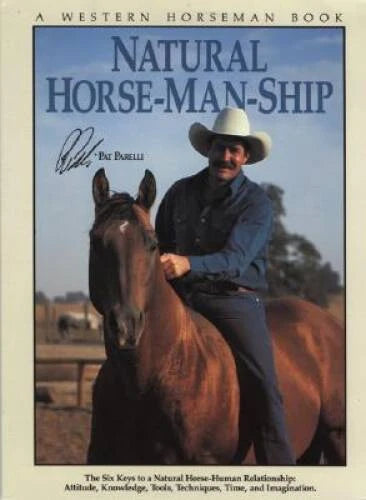 Natural Horse-Man-Ship - Paperback By Parelli, Pat - GOOD