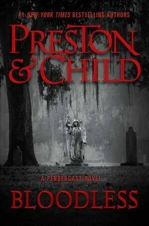 Bloodless - Hardcover By Preston, Douglas - VERY GOOD