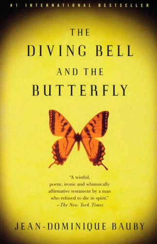 The Diving Bell and the Butterfly: A Memoir of Life in Death - VERY GOOD