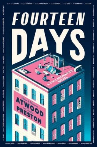 Fourteen Days: A Novel - Hardcover By Atwood, Margaret - GOOD