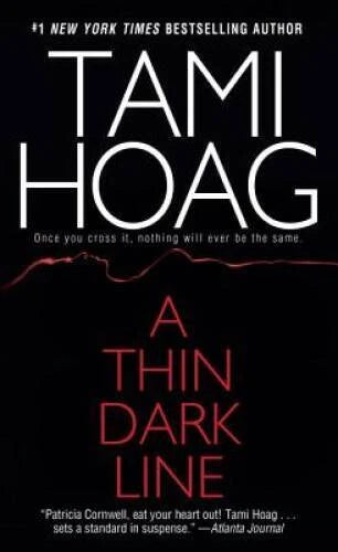 A Thin Dark Line - Mass Market Paperback By Hoag, Tami - GOOD