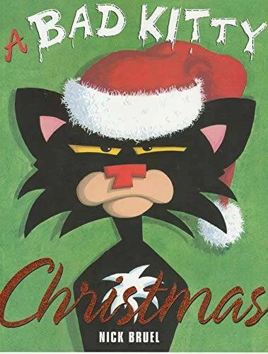 A Bad Kitty Saves Christmas - Paperback By Nick Bruel - GOOD