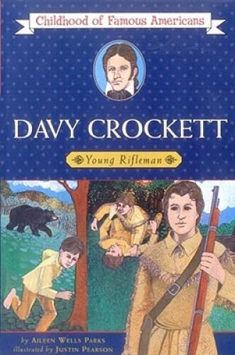 Davy Crockett: Young Rifleman (Childhood of Famous Americans) - Paperback - GOOD