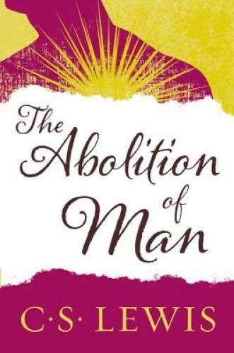 The Abolition of Man - Paperback By Lewis, C. S. - GOOD