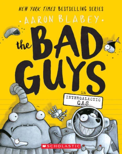 The Bad Guys in Intergalactic Gas (The Bad Guys #5) - Paperback - VERY GOOD