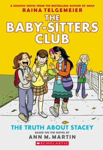 The Truth About Stacey: Full-Color Edition (The Baby-Sitters Club Grap - GOOD