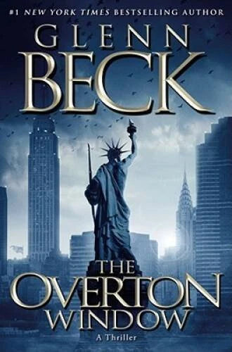 The Overton Window - Hardcover By Glenn Beck - GOOD