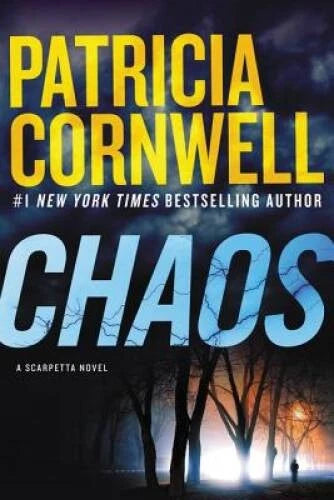 Chaos: A Scarpetta Novel (Kay Scarpetta) - Hardcover - VERY GOOD