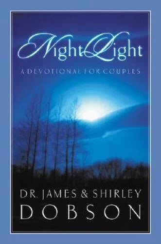 Night Light: A Devotional for Couples - Hardcover By Dobson, James - VERY GOOD