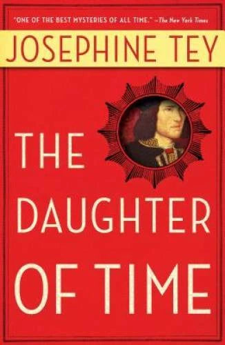 The Daughter of Time - Paperback By Josephine Tey - GOOD