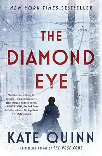 The Diamond Eye: A Novel - Paperback By Quinn, Kate - GOOD
