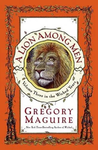 A Lion Among Men - Hardcover By Maguire, Gregory - GOOD